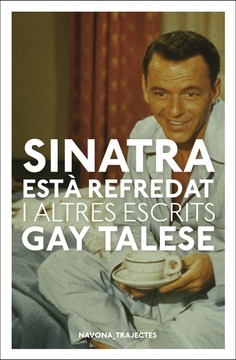 Sinatra està refredat i altres escrits