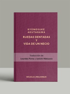 Ruedas dentadas y La vida de un necio