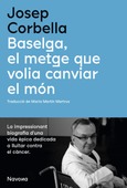 Baselga, el metge que volia canviar el món